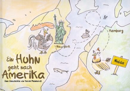 Ein Huhn geht nach Amerika - Kinderbuch